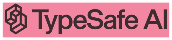 TypeSafe AI